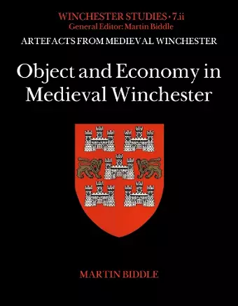 Object and Economy in Medieval Winchester cover