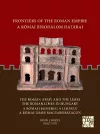 Frontiers of the Roman Empire: The Roman Army and the Limes / The Roman Limes in Hungary cover