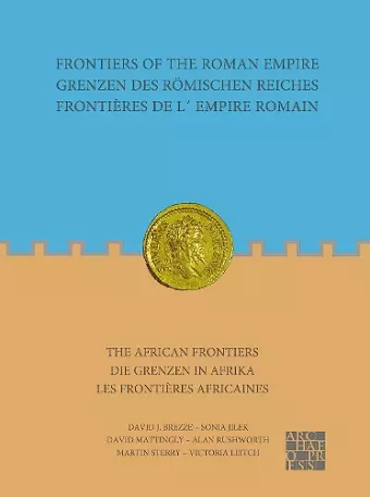 Frontiers of the Roman Empire: The African Frontiers cover