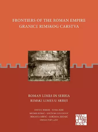 Frontiers of the Roman Empire: Roman Limes in Serbia cover