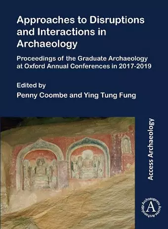 Approaches to Disruptions and Interactions in Archaeology cover