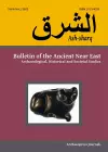 Ash-sharq: Bulletin of the Ancient Near East No 6 1-2, 2022 cover