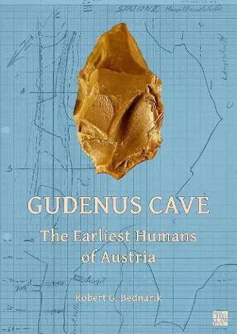 Gudenus Cave: The Earliest Humans of Austria cover