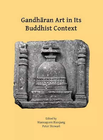 Gandhāran Art in Its Buddhist Context cover