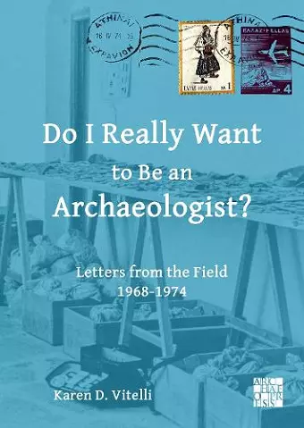 Do I Really Want to Be an Archaeologist? cover