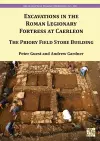 Excavation in the Roman Legionary Fortress at Caerleon cover