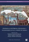 Dinámicas históricas, religiosas e iconográficas en el norte de África cover