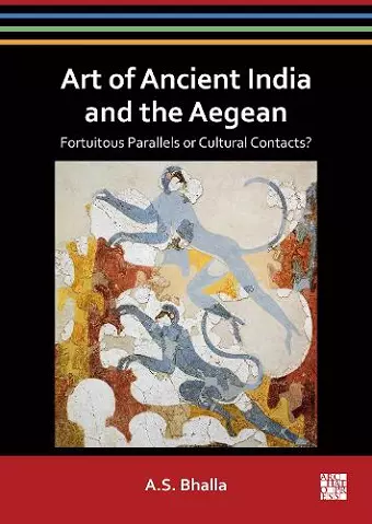 Art of Ancient India and the Aegean cover