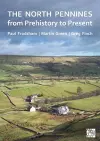 The North Pennines from Prehistory to Present cover