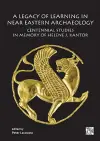 A Legacy of Learning in Near Eastern Archaeology cover