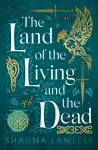 The Land of the Living and the Dead cover
