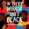 In Every Mirror She's Black cover