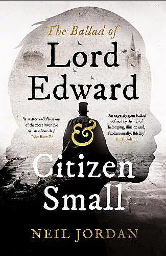 The Ballad of Lord Edward and Citizen Small cover
