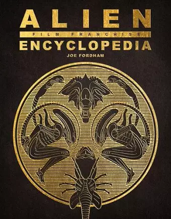 Alien Film Franchise Encyclopedia cover