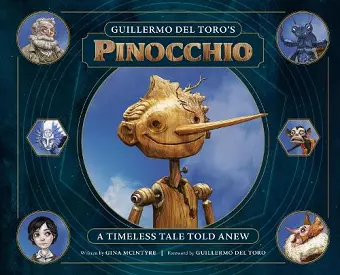 Guillermo del Toro's Pinocchio: A Timeless Tale Told Anew cover