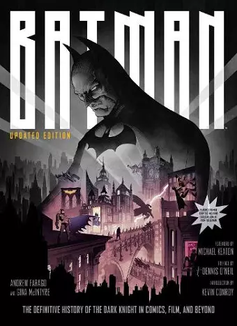 Batman: The Definitive History of the Dark Knight in Comics, Film, and Beyond - Updated Edition cover