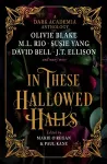 In These Hallowed Halls: A Dark Academia anthology cover