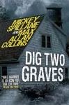Mike Hammer - Dig Two Graves cover