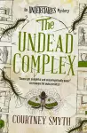 The Undetectables series - The Undead Complex cover