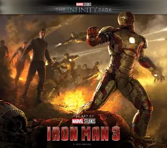 Marvel Studios' The Infinity Saga - Iron Man 3: The Art of the Movie cover