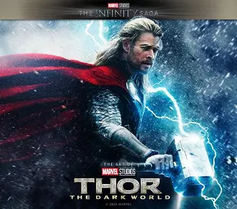 Marvel Studios' The Infinity Saga - Thor: The Dark World: The Art of the Movie cover