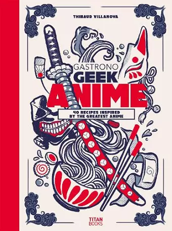 Gastronogeek Anime Cookbook cover