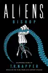 Aliens: Bishop cover