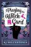 Playing the Witch Card cover