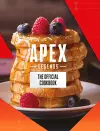 Apex Legends: The Official Cookbook cover