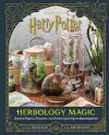 Harry Potter: Herbology Magic: Botanical Projects, Terrariums, and Gardens Inspired by the Wizarding World cover