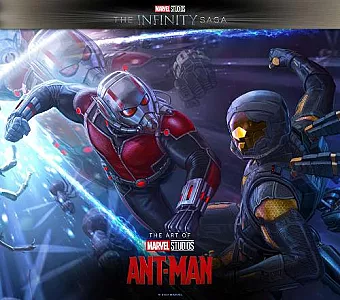 Marvel Studios' The Infinity Saga - Ant-Man: The Art of the Movie cover