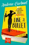 The Paperback Sleuth - Like a Bullet cover