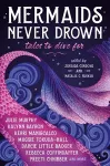 Mermaids Never Drown: Tales to Dive For cover