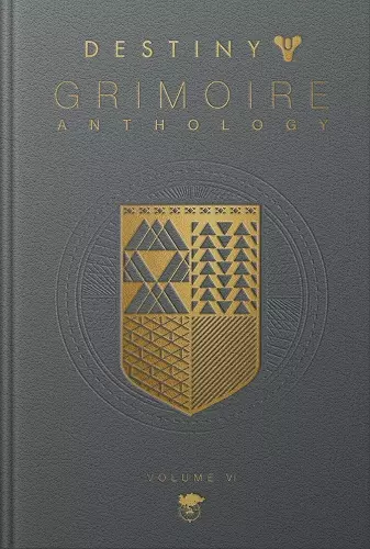 Destiny Grimoire Anthology, Volume VI cover