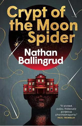 The Lunar Gothic Trilogy - Crypt of the Moon Spider cover