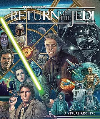 Star Wars: Return of the Jedi: A Visual Archive cover