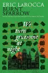 We Turn Gruesome At Night cover