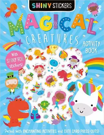 Shiny Stickers Shiny Stickers Magical Creatures cover