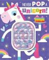 Never Pop a Unicorn! cover