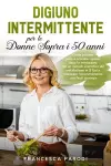 Digiuno Intermittente per le Donne Sopra i 50 Anni cover