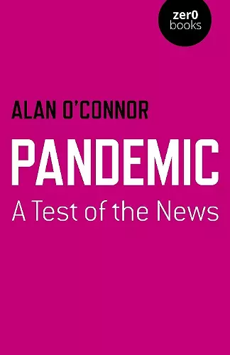 Pandemic: A Test of the News cover