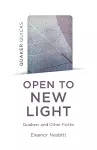 Quaker Quicks - Open to New Light cover