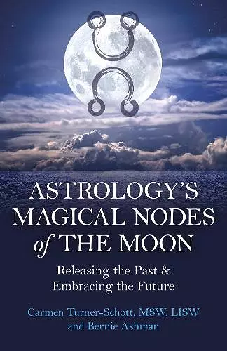 Astrology's Magical Nodes of the Moon cover