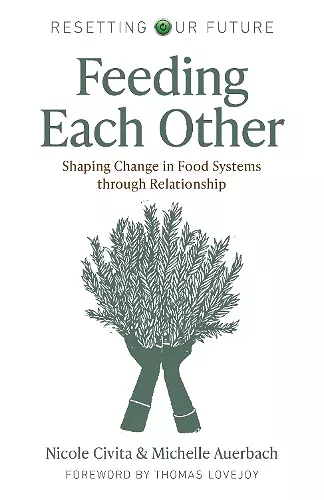 Resetting our Future: Feeding Each Other cover