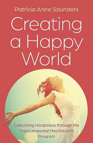 Creating a Happy World cover