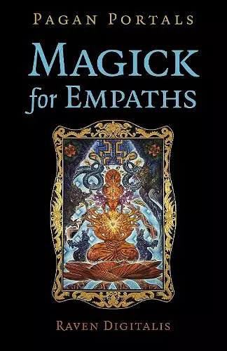 Pagan Portals - Magick for Empaths cover