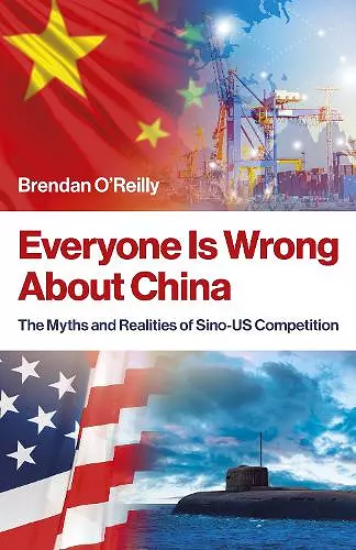 Everyone Is Wrong About China cover