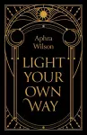 Light Your Own Way cover