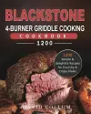 Blackstone 4-Burner Griddle Cooking Cookbook 1200 cover