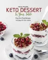 Keto Dessert in Your Table cover